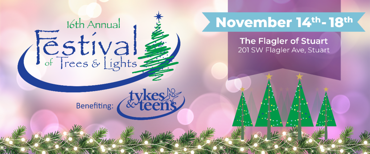 Tykes & Teens: 16th Annual Festival of Trees & Lights